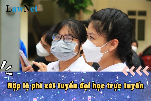 Sắp đến thời gian nộp lệ phí xét tuyển đại học trực tuyến 2024?