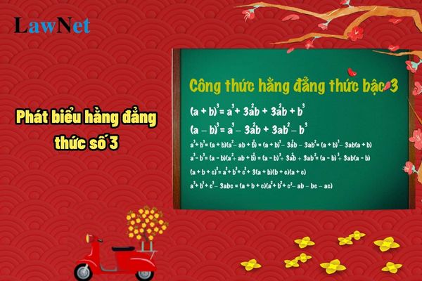 Hằng đẳng thức số 3 phát biểu như thế nào? Đánh giá kết quả giáo dục môn Toán phổ thông?