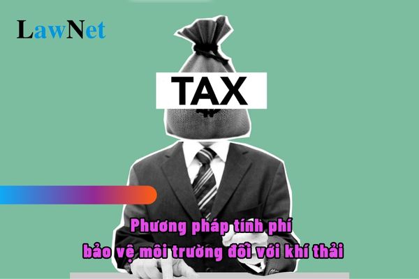 Phương pháp tính phí bảo vệ môi trường đối với khí thải từ năm 2025?