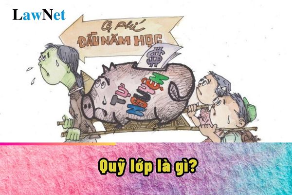 Quỹ lớp là gì? Ban đại diện cha mẹ học sinh có được quy định mức đóng quỹ lớp không?