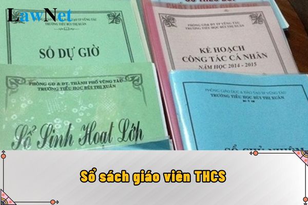 Các loại sổ sách mà giáo viên THCS cần chuẩn bị cho năm học mới là gì?