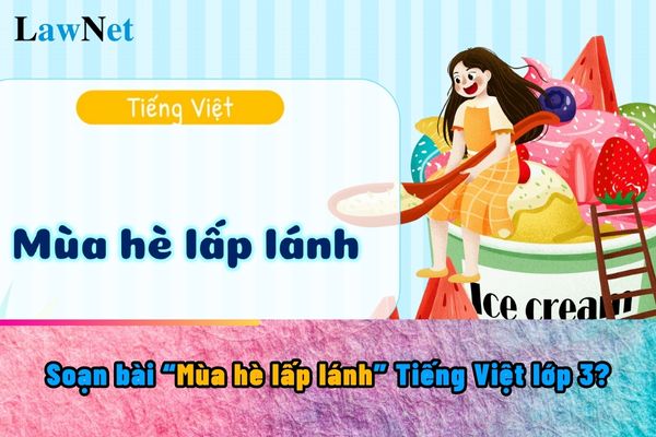 Soạn bài Mùa hè lấp lánh Tiếng Việt lớp 3?