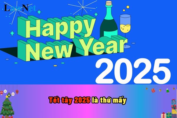 Tết tây 2025 ngay thứ mấy? Học sinh có được nghỉ học ngày Tết tây không?