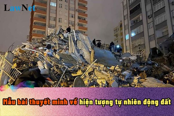 Mẫu bài thuyết minh về hiện tượng tự nhiên động đất? Môn Ngữ văn lớp 8 phân bổ thời lượng dạy nói và nghe là bao nhiêu?