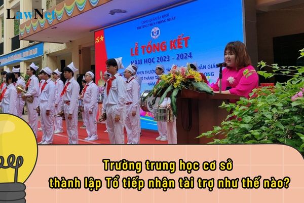 Trường trung học cơ sở thành lập Tổ tiếp nhận tài trợ như thế nào?