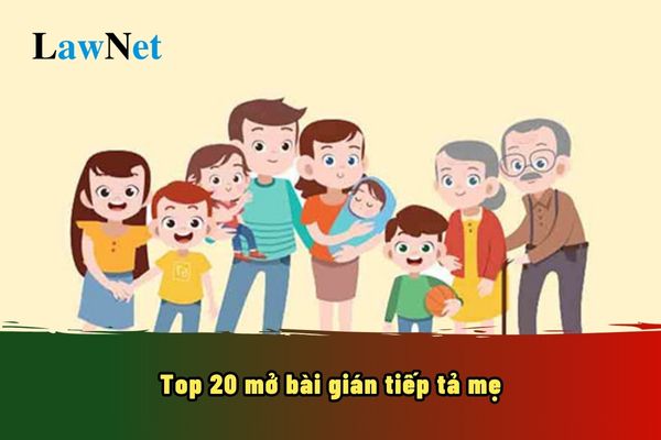 Top 20 mở bài gián tiếp tả mẹ? 5 quyền của học sinh tiểu học?