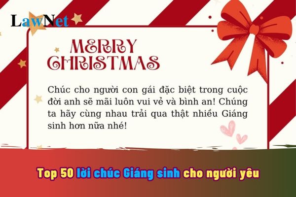 Top 50 lời chúc Giáng sinh cho người yêu? Quy định về ứng xử của học sinh trong môi trường giáo dục như thế nào?