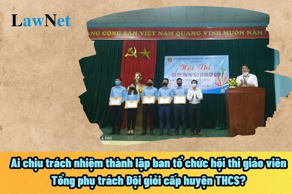 Hội thi Giáo viên Tổng phụ trách đội giỏi