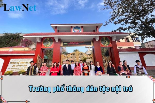 Hệ thống trường phổ thông dân tộc nội trú sẽ như thế nào?