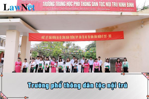 Trường phổ thông dân tộc nội trú sẽ có chương trình giáo dục như thế nào?