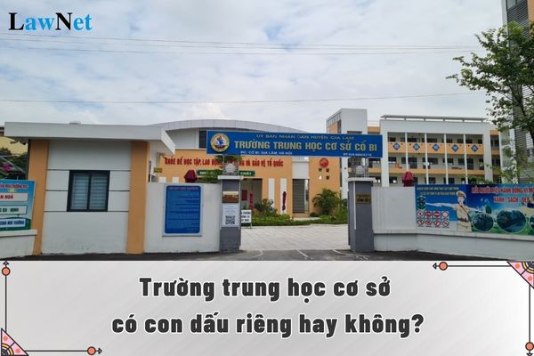 Trường trung học cơ sở có con dấu riêng hay không?