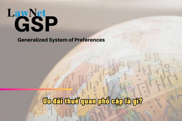 What is the Generalized System of Preferences?