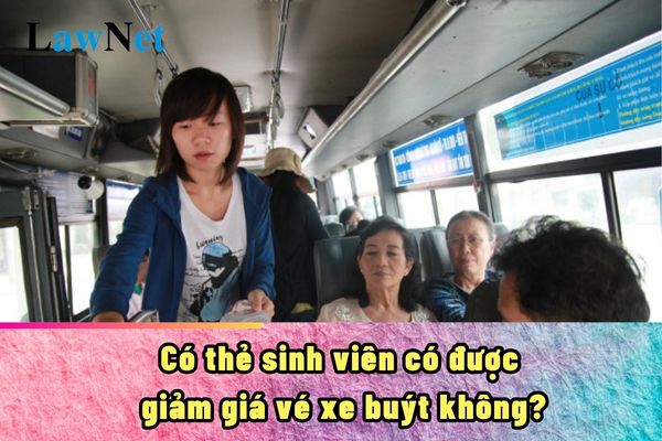 Có thẻ sinh viên có được giảm giá vé xe buýt không?