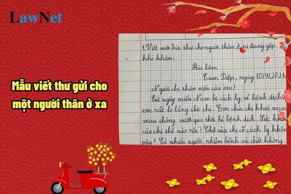 Mẫu viết thư gửi cho một người thân ở xa để hỏi thăm và kể về tình hình gia đình em lớp 4?