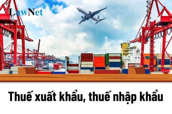 Trường hợp nào không áp dụng thuế xuất khẩu, thuế nhập khẩu?