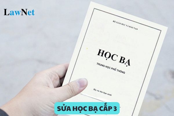 Cách sửa học bạ cấp 3 khi viết sai như thế nào?