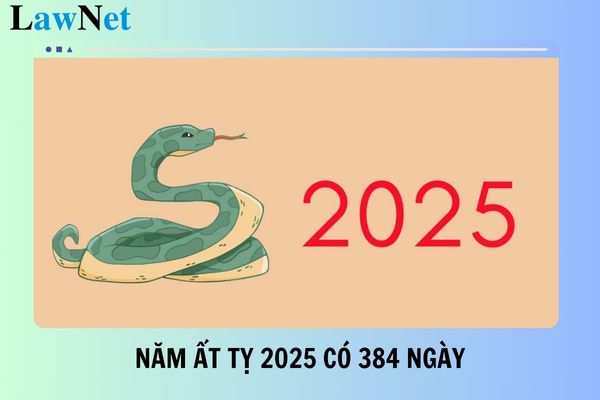 Vì sao năm Ất Tỵ 2025 có 384 ngày? Năm học 2024 2025 kết thúc ngày nào âm lịch?