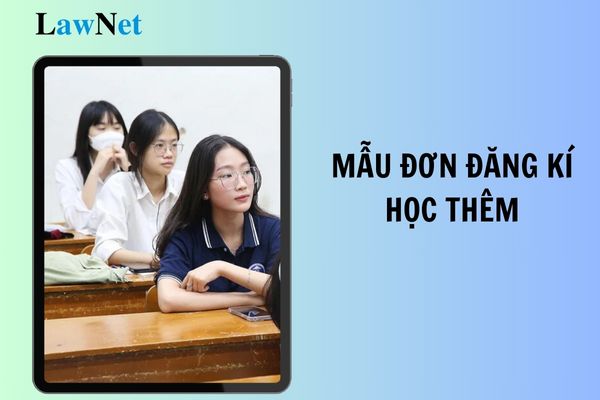 Mẫu đơn đăng kí học thêm mới nhất 2025 theo Thông tư 29?