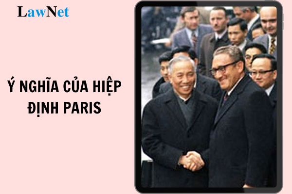 Ý nghĩa của Hiệp định Paris đối với thắng lợi của sự nghiệp kháng chiến chống Mỹ, cứu nước? Yêu cầu cần đạt môn Lịch sử lớp 10?