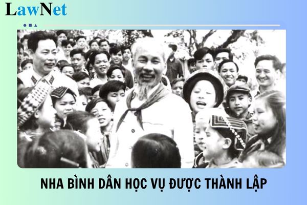 Nha Bình dân học vụ được thành lập vào thời gian nào? Nhà nước có chính sách gì đối với xóa mù chữ?