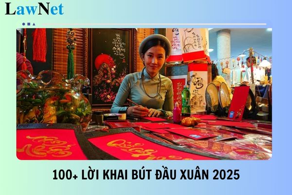 100+ Lời chúc, câu danh ngôn, tục ngữ khai bút đầu xuân 2025? Nền giáo dục Việt Nam là nền giáo dục như thế nào?