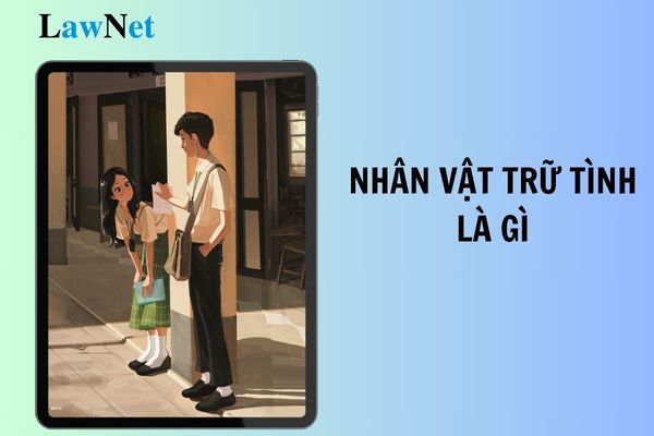 Nhân vật trữ tình là gì? Đặc điểm và vai trò của nhân vật trữ tình? Quy trình đánh giá chuẩn nghề nghiệp giáo viên môn Ngữ văn như thế nào?