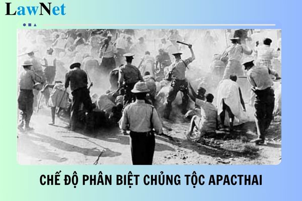 Chế độ phân biệt chủng tộc Apacthai là gì?