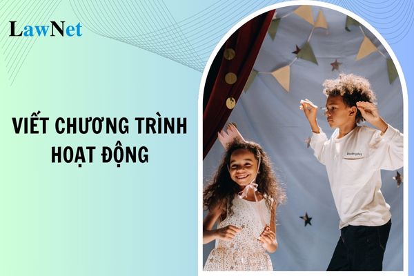 Hướng dẫn viết chương trình hoạt động lớp 5? Nội dung đánh giá học sinh lớp 5 có những gì?