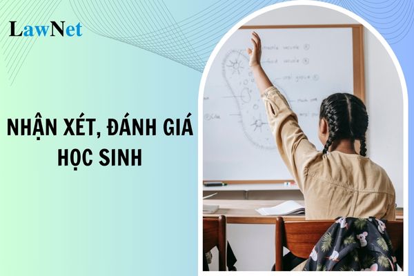 Năm học 2024 2025 các lớp nào thay đổi cách nhận xét đánh giá học sinh?