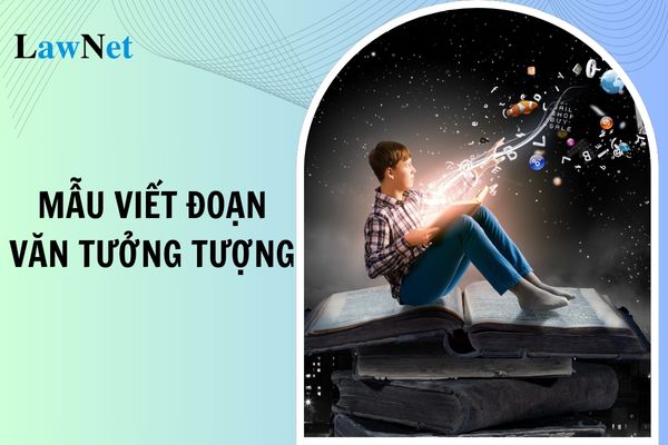 Mẫu viết đoạn văn tưởng tượng lớp 4? Các hoạt động giáo dục lớp 4 phải đảm bảo yêu cầu gì?