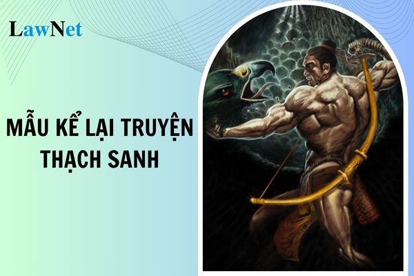 Mẫu kể lại truyện Thạch Sanh bằng lời văn của em lớp 4? Giáo viên môn Tiếng Việt lớp 4 cần phải có hành vi ứng xử như thế nào?