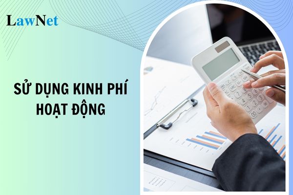 Khi nào được sử dụng kinh phí hoạt động Ban đại diện cha mẹ học sinh?