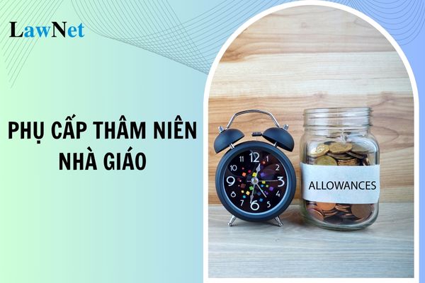 Thời gian làm chuyên viên có được tính phụ cấp thâm niên nhà giáo?