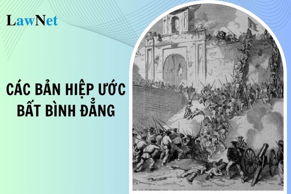 Các bản hiệp ước bất bình đẳng Nhà Nguyễn kí với Pháp? Đánh giá định kì học sinh lớp 12 như thế nào?