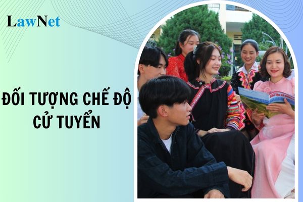 Chế độ cử tuyển áp dụng cho đối tượng nào?