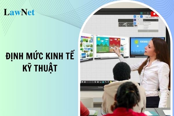 Căn cứ xây dựng định mức kinh tế kỹ thuật ngành giáo dục?