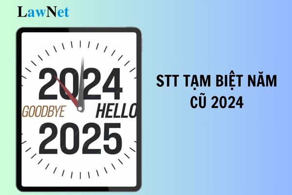 Stt tạm biệt năm cũ 2024, caption cuối năm 2024 ý nghĩa? Năm học 2024 2025 kết thúc khi nào? 