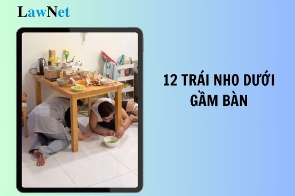 12 trái nho dưới gầm bàn là gì? Có được truyền bá hủ tục trong các cơ sở giáo dục?