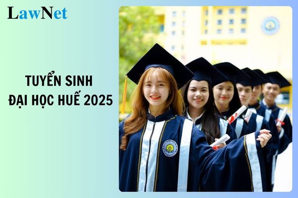 6 Phương thức tuyển sinh Đại học Huế 2025 hệ đại học chính quy?