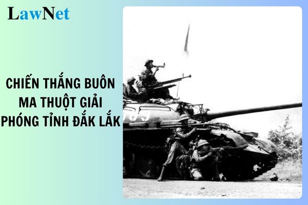 Đáp án tuần 3 Cuộc thi tìm hiểu 50 năm Chiến thắng Buôn Ma Thuột giải phóng tỉnh Đắk Lắk?