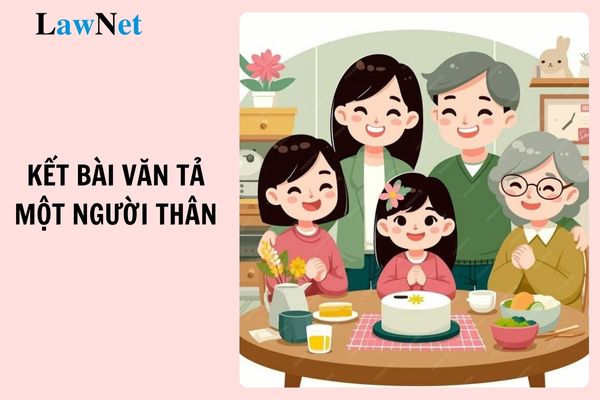 Top 30 đoạn kết bài cho bài văn tả một người thân trong gia đình em lớp 5? 4 nguyên tắc về hành vi ứng xử của học sinh tiểu học?