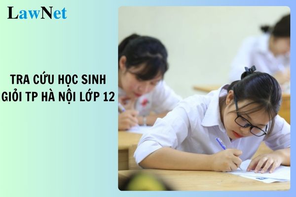 Link tra cứu giải học sinh giỏi Thành phố Hà Nội lớp 12 năm học 2024 2025?