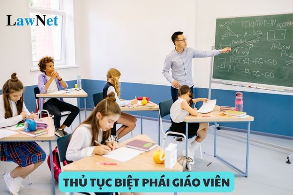 Thủ tục biệt phái giáo viên thực hiện như thế nào?