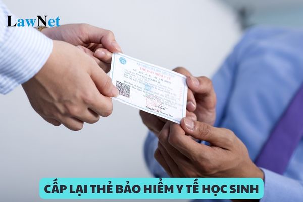 Cấp lại thẻ bảo hiểm y tế học sinh trong bao lâu?