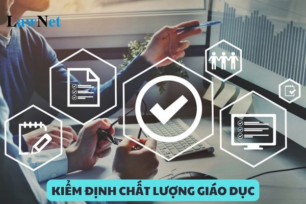 Giám sát tổ chức kiểm định chất lượng giáo dục là gì?