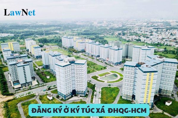 Hướng dẫn tân sinh viên đăng ký ở ký túc xá Đại học Quốc gia Thành phố Hồ Chí Minh?