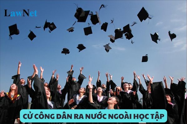 Tiêu chuẩn cử công dân Việt Nam ra nước ngoài học tập?