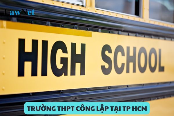 Danh sách trường THPT công lập tại Tp HCM?