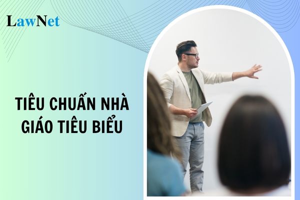 Tiêu chuẩn đề cử nhà giáo tiêu biểu của năm là gì?