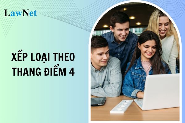 Xếp loại theo thang điểm 4 và thang điểm 10 thế nào?